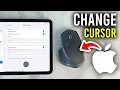 How To Change Mouse Cursor On iPad - Step By Step