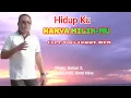 Lagu HIDUPKU HANYA MILIK-MU || Lagu Pop Rohani || Cipt/Voc: Jerry BTN.