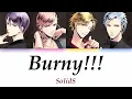 Lagu [Tsukipro] Burny!!! - SolidS - Lyrics