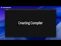 Creating Compiler 01 Introduction