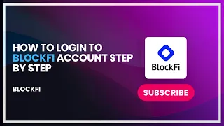 How to Login to BlockFi Account Step by Step