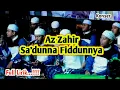 Download Lagu Sa'duna Fiddunya - Az zahir (Full lirik) | Konser Talokwonmojo
