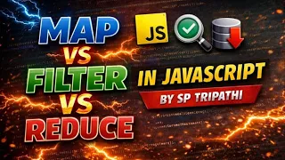 Map vs Filter vs Reduce in JavaScript Full Explanation with Code