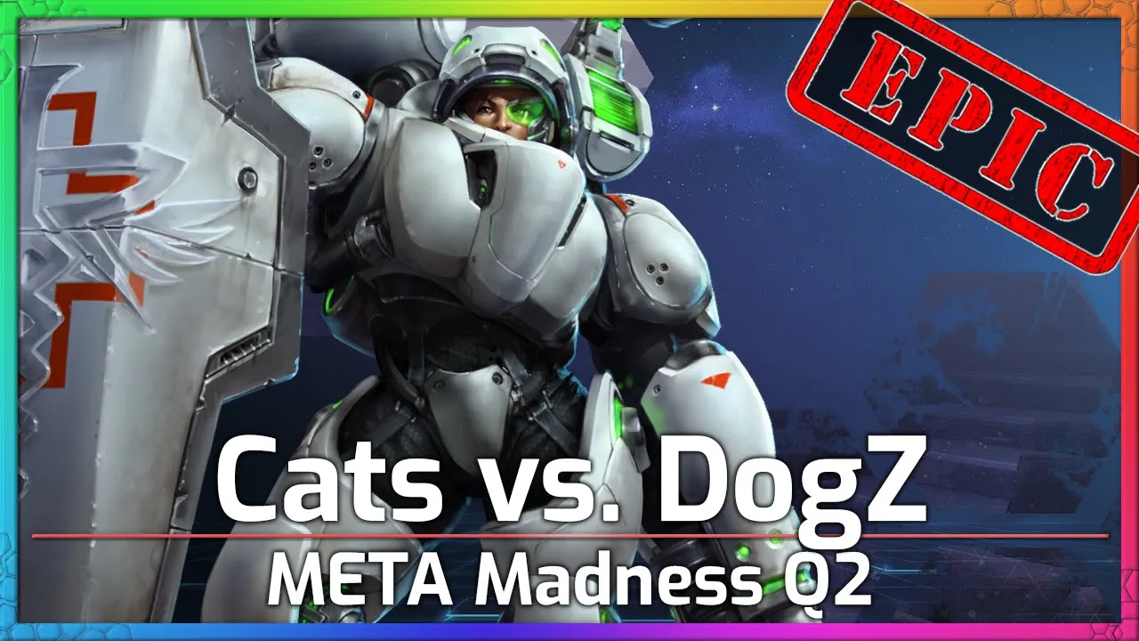 Cats vs. DogZ - Meta Madness Q2 - Heroes of the Storm