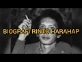 BIOGRAFI RINTO HARAHAP #inmemoriam
