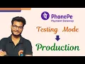 Phonepe Payment Gateway integration with real credentials Testing to Production in phonepe payment