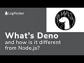 What s Deno and how is it different from Node js