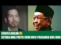 Download Lagu CERITA LUCU😂 KETIKA MAS PRIYO BERANI CURI ROTI PRESIDEN GUS DUR #gusdur