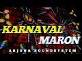 Download Lagu DJ ANDALAN KARNAVAL DESA MARON 2025 SUPORT BY ANJUNA SOUND SYSTEM - KARNAVAL TERBARU