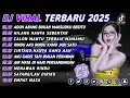 Download Lagu DJ TIKTOK TERBARU 2025🎵DJ ADUH ABANG BUKAN MAKSUDKU BEGITU 🎵 DJ HILANG HANYA SEBENTAR  - FULL ALBUM🔥