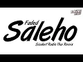 Download Lagu DJ SALEHO X FADED NEW VERSION THAIREMIX SSKK Ver.BUSTEC | RACING REMIX X2