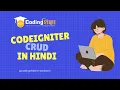 CodeIgniter CRUD Tutorial Create Read Update Delete in PHP CI C