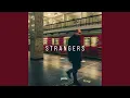 Download Lagu Strangers