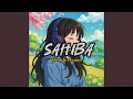 Download Lagu Sahiba (Female Version)