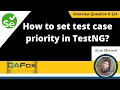 How to set test case priority in TestNG Selenium Interview Question