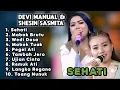 Lagu SEHATI DEVI MANUAL SHESIN SASMITA FULL ALBUM 2025