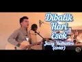 Download Lagu Dibalik Hari Esok - Pee Wee Gaskins (cover) by Jazzy Yudhistira