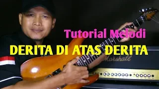 Download Tutorial Melodi Lagu DERITA DI ATAS DERITA  Noer Halimah || Rhoma Irama || Melodi Dangdut Termudah MP3