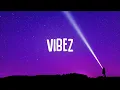 Download Lagu ZAYN - Vibez (Lyrics)
