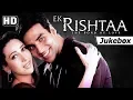 Download Lagu Ek Rishtaa - The Bond Of Love [2001] Songs (HD) | Amitabh Bachchan - Akshay Kumar - Karisma Kapoor