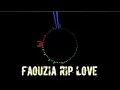 Download Lagu Faouzia RIP. Love || Lirik Lagu Terjemahan Bahasa Indonesia