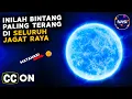 WOW 200.000°C !!!! INILAH BINTANG PALING TERANG DI SELURUH ALAM SEMESTA