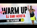 NEW Warm Up ZUMBA | Dj Dani Acosta | A  Sulu | Dance Warm Up