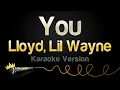 Download Lagu Lloyd, Lil Wayne - You (Karaoke Version)