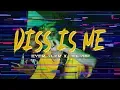Diss is Me - Ever Slkr Ft. Aclrap (Music Video)