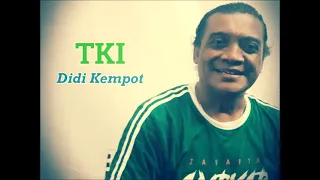 tki didi kempot