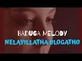 Lagu Badaga Song  | Nelai Illada Olagatho | Badaga Super Hit Melody Song