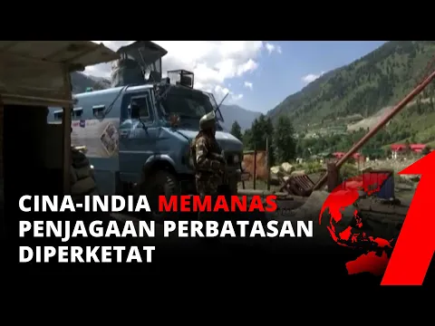 Cina-India Memanas, India Perketat Penjagaan di Perbatasan | tvOne