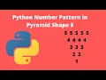 Python Number Pattern in Pyramid Shape 9