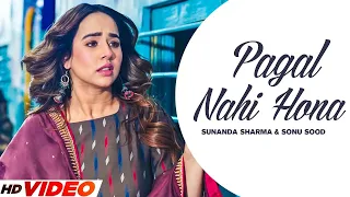 pagal nahi hona sunanda sharma hd video sonu sood latest punjabi song 2023