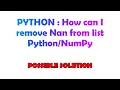 PYTHON How can I remove Nan from list