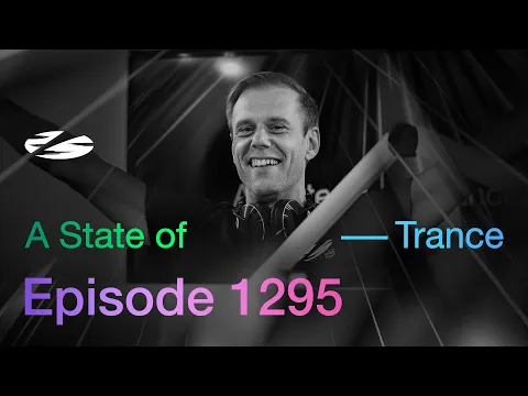 A State of Trance Episode 1295 - Guest Mix by Mirage (@astateoftrance)