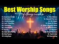 Goodness Of God Best Worship Songs 2026 Top Praise And Worship Music New Christian Songs Playlist