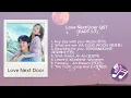 Lagu Love Next Door OST Playlist (Part 1-7) Updated