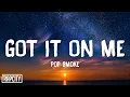Pop Smoke - Got It On Me