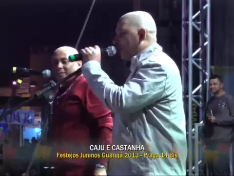 Download MP3 Caju e Castanha - Festejos Juninos Guarujá 2013