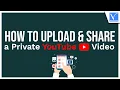 Lagu How to Upload \u0026 share a Private YouTube Video