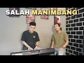 Download Lagu LAGU MINANG SALAH MANIMBANG - (COVER) ALVIS DEVITRA \u0026 VIQRIE