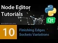 Node Editor Tutorial 10 Finishing Edges and Socket Variations