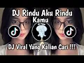 Download Lagu DJ RINDU AKU RINDU KAMU JADI SATU VIRAL TIKTOK 2025 BY KIKY RMX