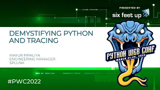 Demystifying Python and Tracing by Mayur Pipaliya