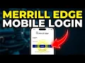 How to login to Merrill Edge on mobile - Secure Access