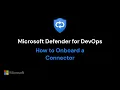 Onboarding Azure DevOps to Microsoft Defender for Cloud