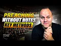 Unbelievable Hack Preach a Sermon WITHOUT Notes in Easy Steps