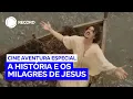 Lagu RECORD exibe Milagres de Jesus - O Filme no dia 24 de dezembro, às 21h
