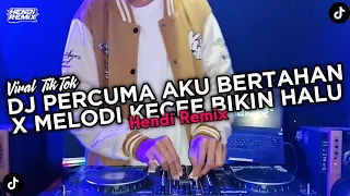 Download DJ PERCUMA AKU BERTAHAN - ELSA PITALOKA (BOOTLEG) X MELODI KECEE BADAI BIKIN HALU VIRAL TIKTOK 2024 MP3